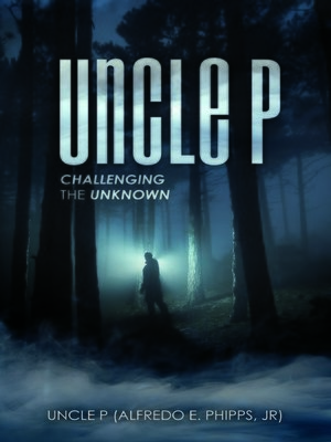 cover image of Challenging the Unknown: Uncle P, Book 1